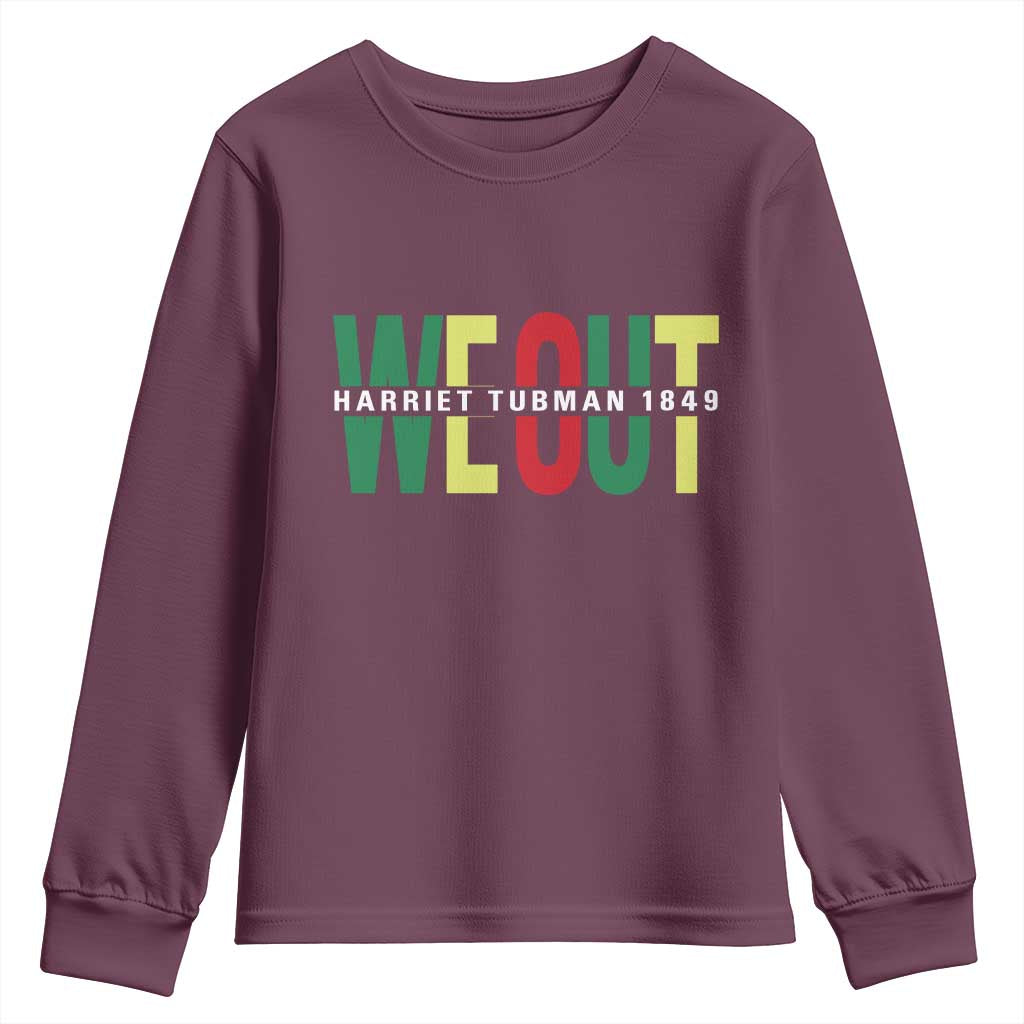 Harriet Tubman Quote Youth Sweatshirt Black Woman American History Activist TS14 Maroon Print Your Wear