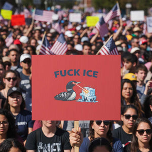 Minnesota Anti ICE Immigration Protest Ladies Protest Sign Fuck Ice TS14 Horizontal 18" × 24" Red Print Your Wear