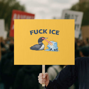 Minnesota Anti ICE Immigration Protest Ladies Protest Sign Fuck Ice TS14 Horizontal 18" × 24" Yellow Print Your Wear