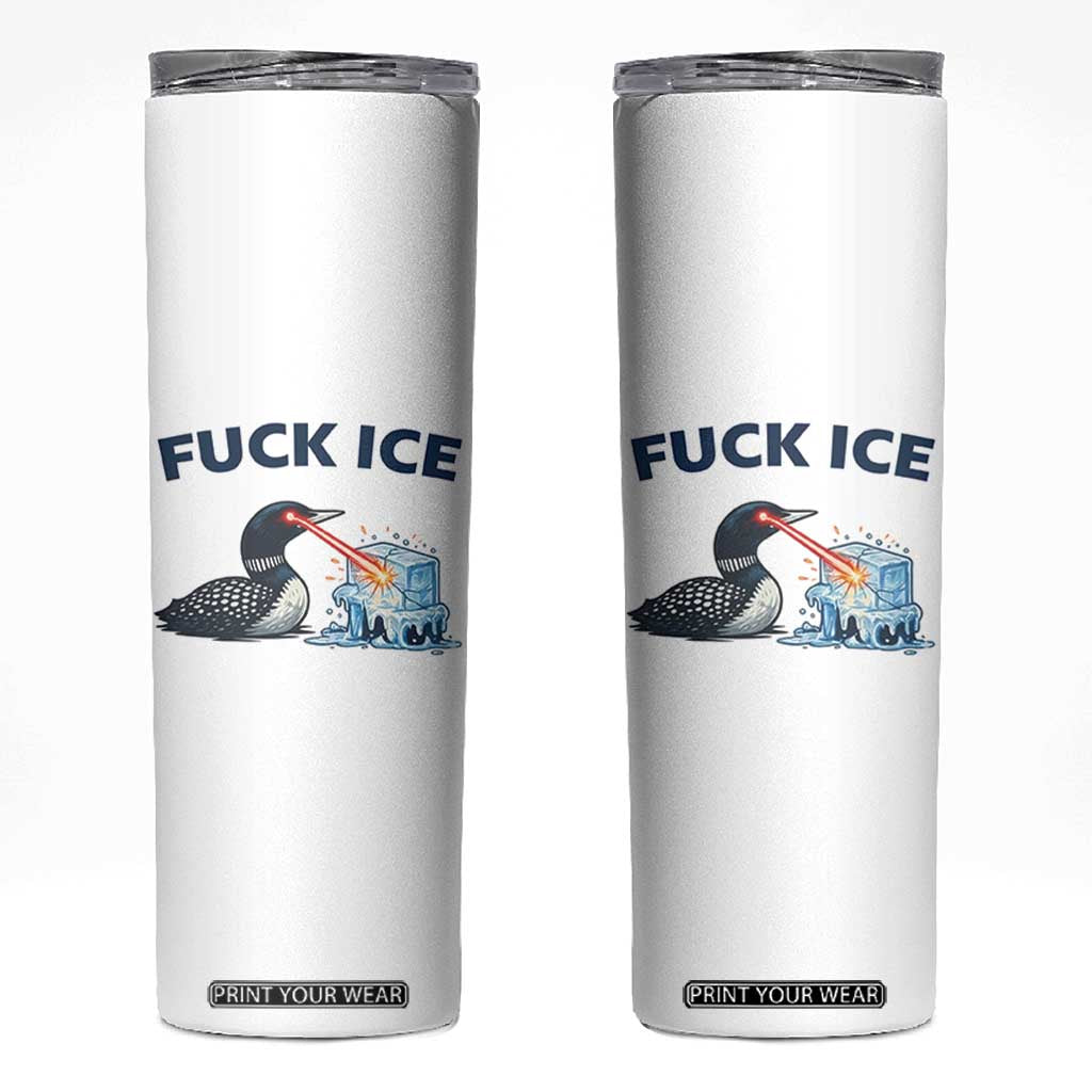 Minnesota Anti ICE Immigration Protest Ladies Skinny Tumbler Fuck Ice TS14 White Print Your Wear