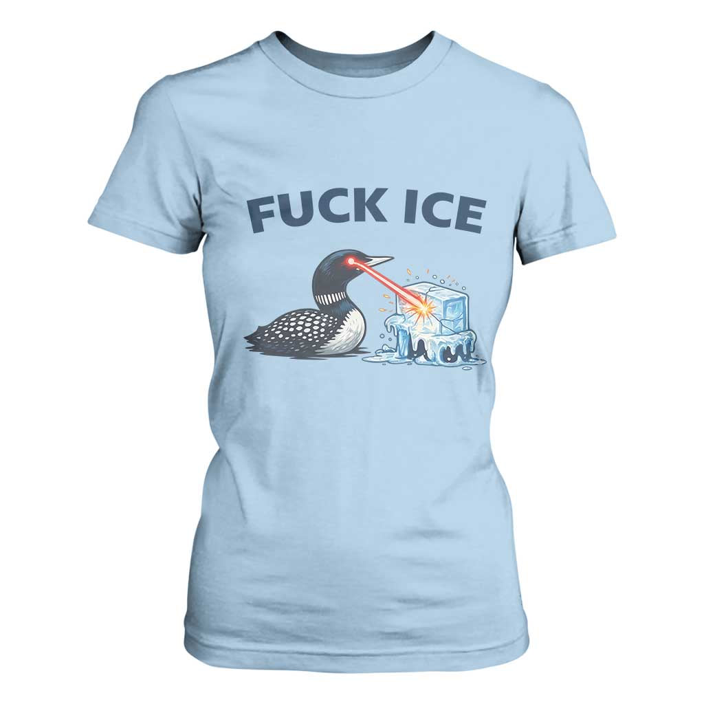 Minnesota Anti ICE Immigration Protest Ladies T Shirt For Women Fuck Ice TS14 Light Blue Print Your Wear