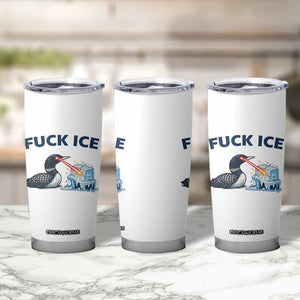 Minnesota Anti ICE Immigration Protest Ladies Tumbler Cup Fuck Ice TS14 Print Your Wear