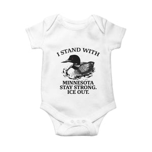 I Stand With Minnesota Baby Onesie Minnesota Anti ICE Immigration Protest TS14 White Print Your Wear