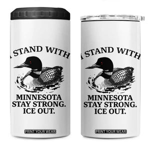 I Stand With Minnesota 4 in 1 Can Cooler Tumbler Minnesota Anti ICE Immigration Protest TS14 One Size: 16 oz White Print Your Wear