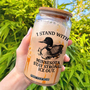 I Stand With Minnesota Glass Can Minnesota Anti ICE Immigration Protest TS14 White Print Your Wear