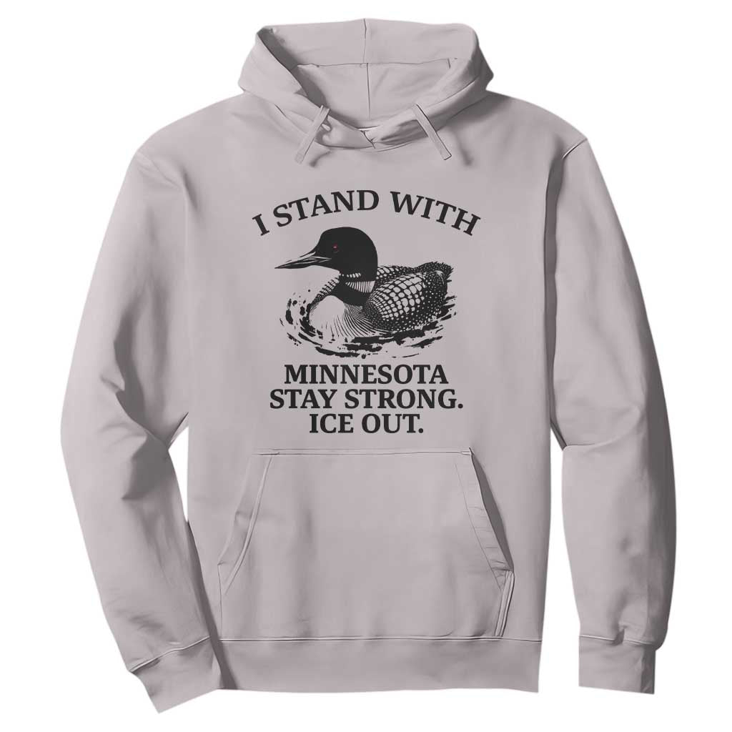 I Stand With Minnesota Hoodie Minnesota Anti ICE Immigration Protest TS14 Ice Gray Print Your Wear