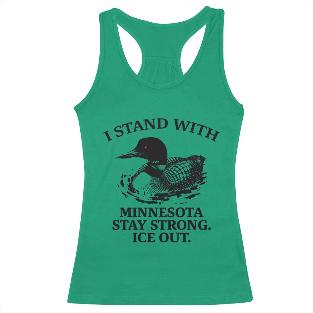 I Stand With Minnesota Racerback Tank Top Minnesota Anti ICE Immigration Protest TS14 Irish Green Print Your Wear