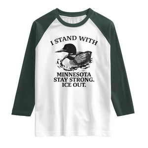 I Stand With Minnesota Raglan Shirt Minnesota Anti ICE Immigration Protest TS14 White Dark Forest Green Print Your Wear