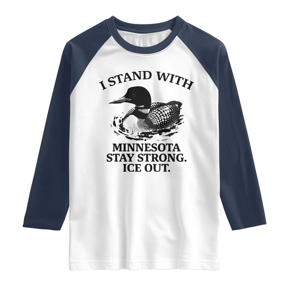 I Stand With Minnesota Raglan Shirt Minnesota Anti ICE Immigration Protest TS14 White Navy Print Your Wear