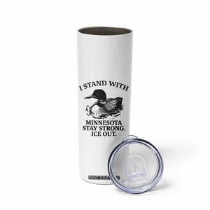 I Stand With Minnesota Skinny Tumbler Minnesota Anti ICE Immigration Protest TS14 Print Your Wear