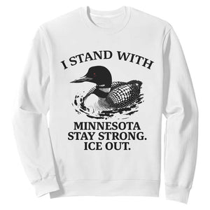 I Stand With Minnesota Sweatshirt Minnesota Anti ICE Immigration Protest TS14 White Print Your Wear
