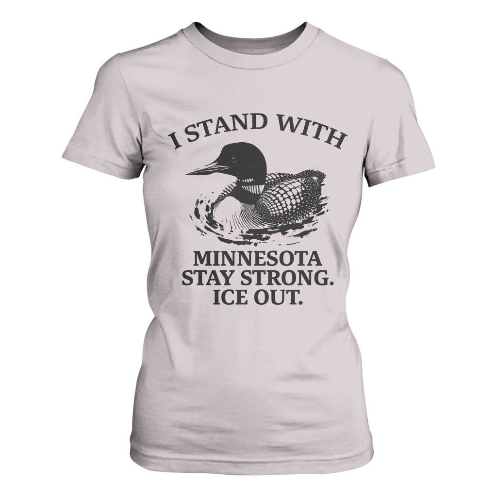 I Stand With Minnesota T Shirt For Women Minnesota Anti ICE Immigration Protest TS14 Ice Gray Print Your Wear