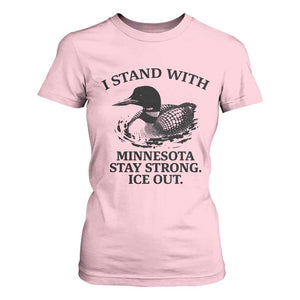 I Stand With Minnesota T Shirt For Women Minnesota Anti ICE Immigration Protest TS14 Light Pink Print Your Wear