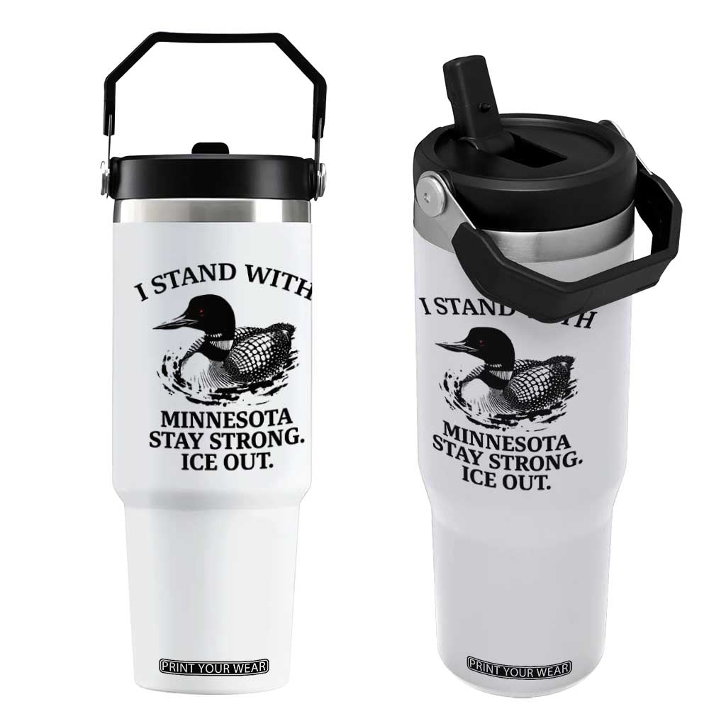 I Stand With Minnesota Flip Straw Tumbler Minnesota Anti ICE Immigration Protest TS14 One Size: 30 oz White Print Your Wear