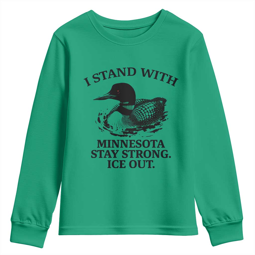I Stand With Minnesota Youth Sweatshirt Minnesota Anti ICE Immigration Protest TS14 Irish Green Print Your Wear