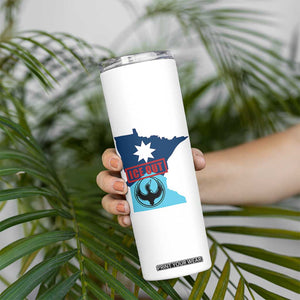 Minnesota Resist Anti ICE Immigration Protest Skinny Tumbler Ice Out TS14 Print Your Wear