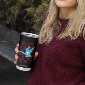 Minnesota Anti ICE Immigration Protest Tumbler Cup Ice Out TS14 Print Your Wear
