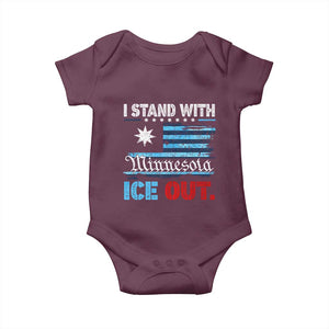 I Stand With Minnesota Baby Onesie Minnesota Flag Anti ICE Immigration Protest TS14 Maroon Print Your Wear