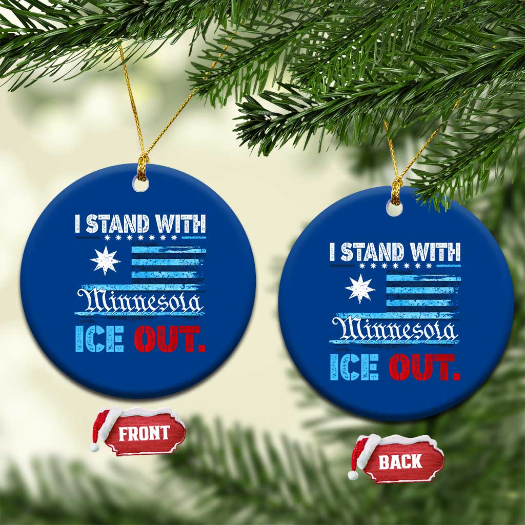I Stand With Minnesota Ceramic Ornament Minnesota Flag Anti ICE Immigration Protest TS14 1pc Blue Print Your Wear