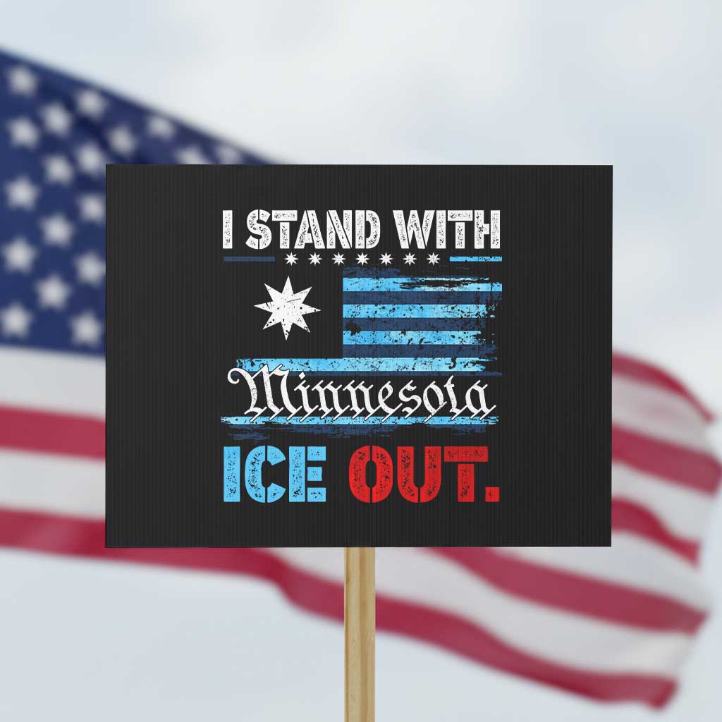 I Stand With Minnesota Protest Sign Minnesota Flag Anti ICE Immigration Protest TS14 Horizontal 18