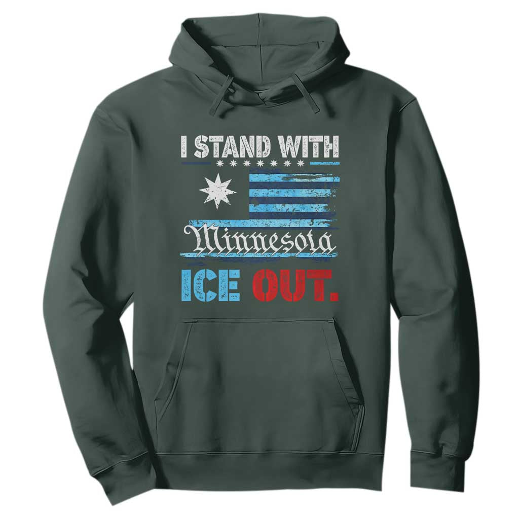I Stand With Minnesota Hoodie Minnesota Flag Anti ICE Immigration Protest TS14 Dark Forest Green Print Your Wear