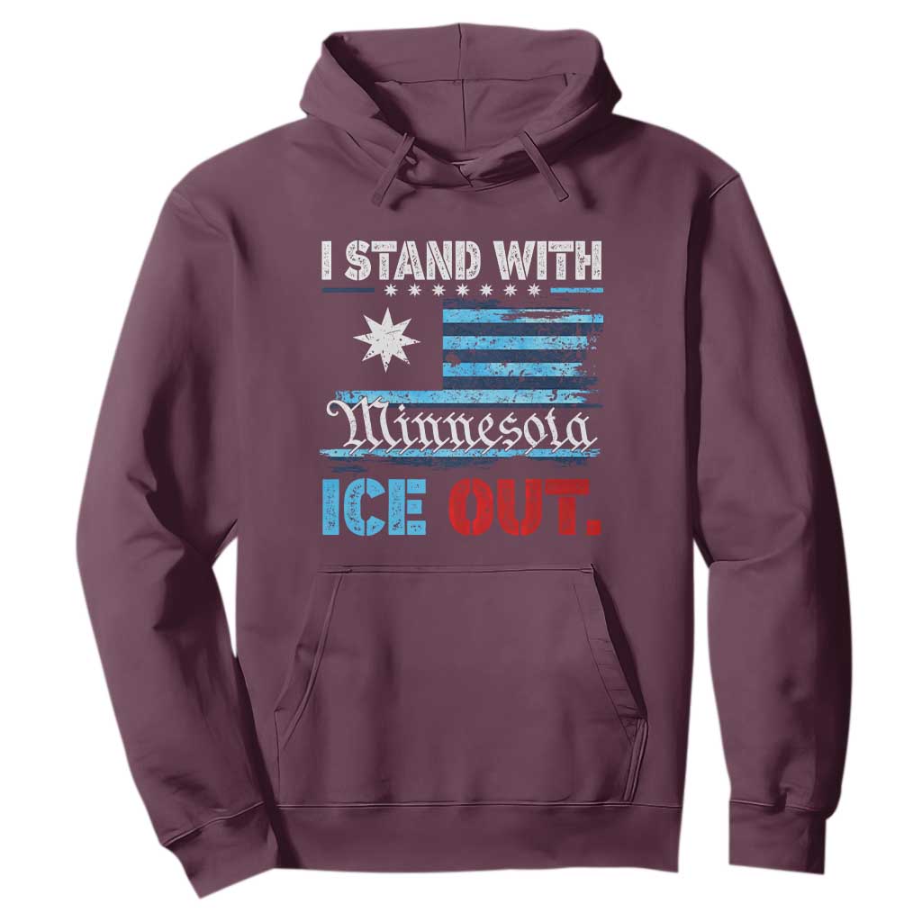 I Stand With Minnesota Hoodie Minnesota Flag Anti ICE Immigration Protest TS14 Maroon Print Your Wear