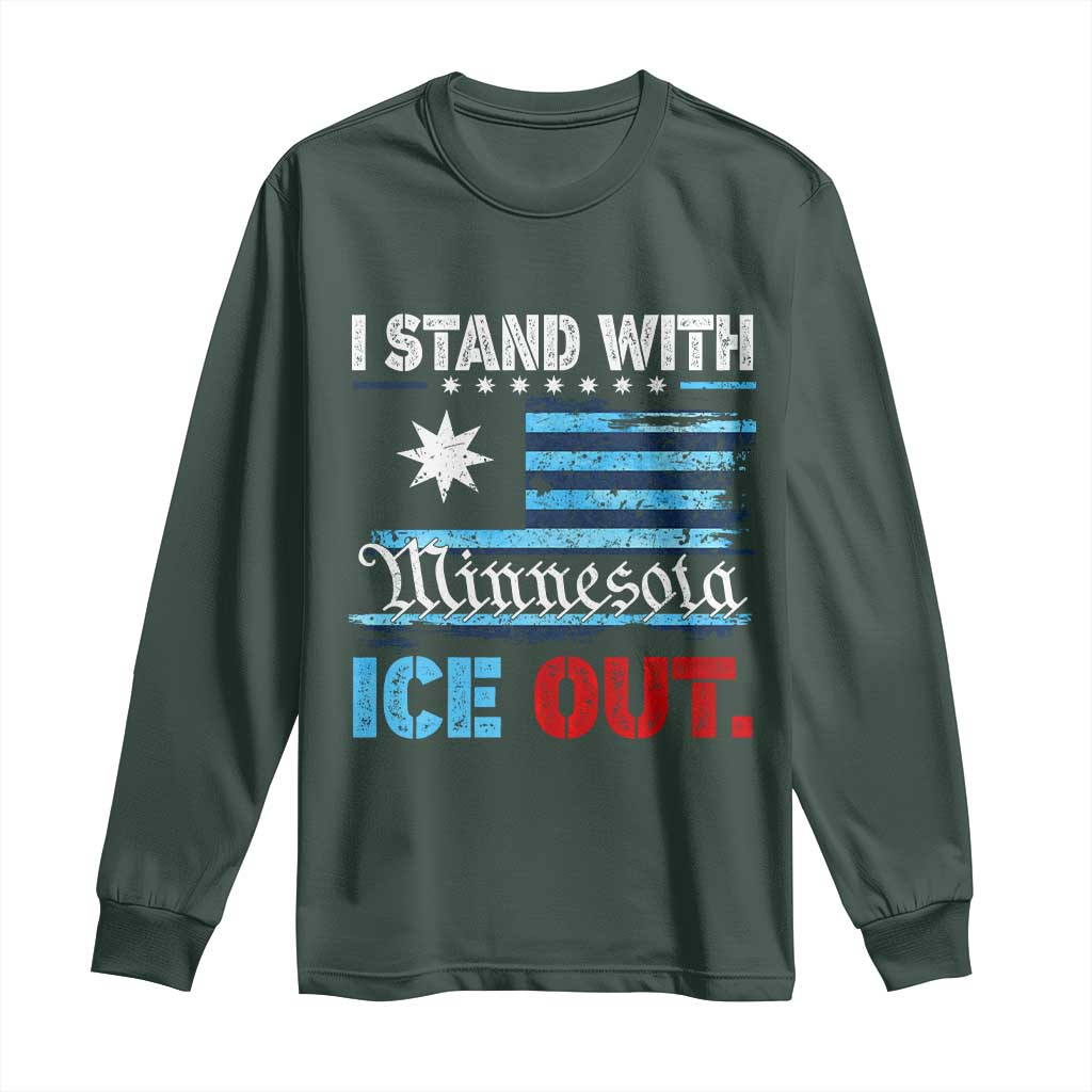 I Stand With Minnesota Long Sleeve Shirt Minnesota Flag Anti ICE Immigration Protest TS14 Dark Forest Green Print Your Wear