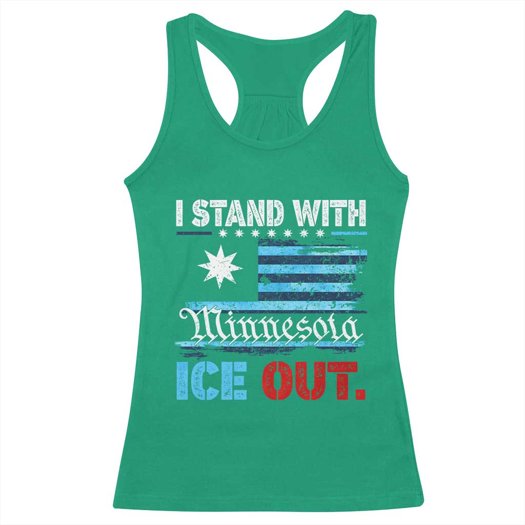 I Stand With Minnesota Racerback Tank Top Minnesota Flag Anti ICE Immigration Protest TS14 Irish Green Print Your Wear