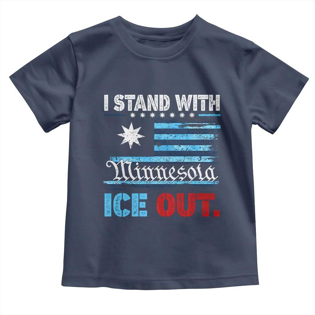 I Stand With Minnesota Toddler T Shirt Minnesota Flag Anti ICE Immigration Protest TS14 Navy Print Your Wear