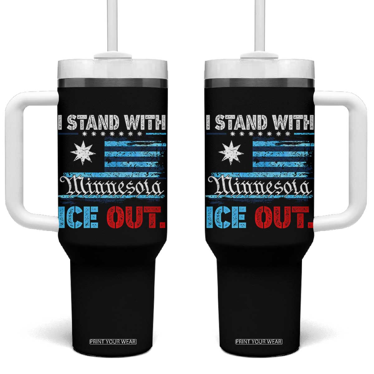 I Stand With Minnesota Tumbler With Handle Minnesota Flag Anti ICE Immigration Protest TS14 One Size: 40 oz Black Print Your Wear