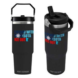 I Stand With Minnesota Flip Straw Tumbler Minnesota Resist Anti ICE Immigration Protest TS14 One Size: 30 oz Black Print Your Wear