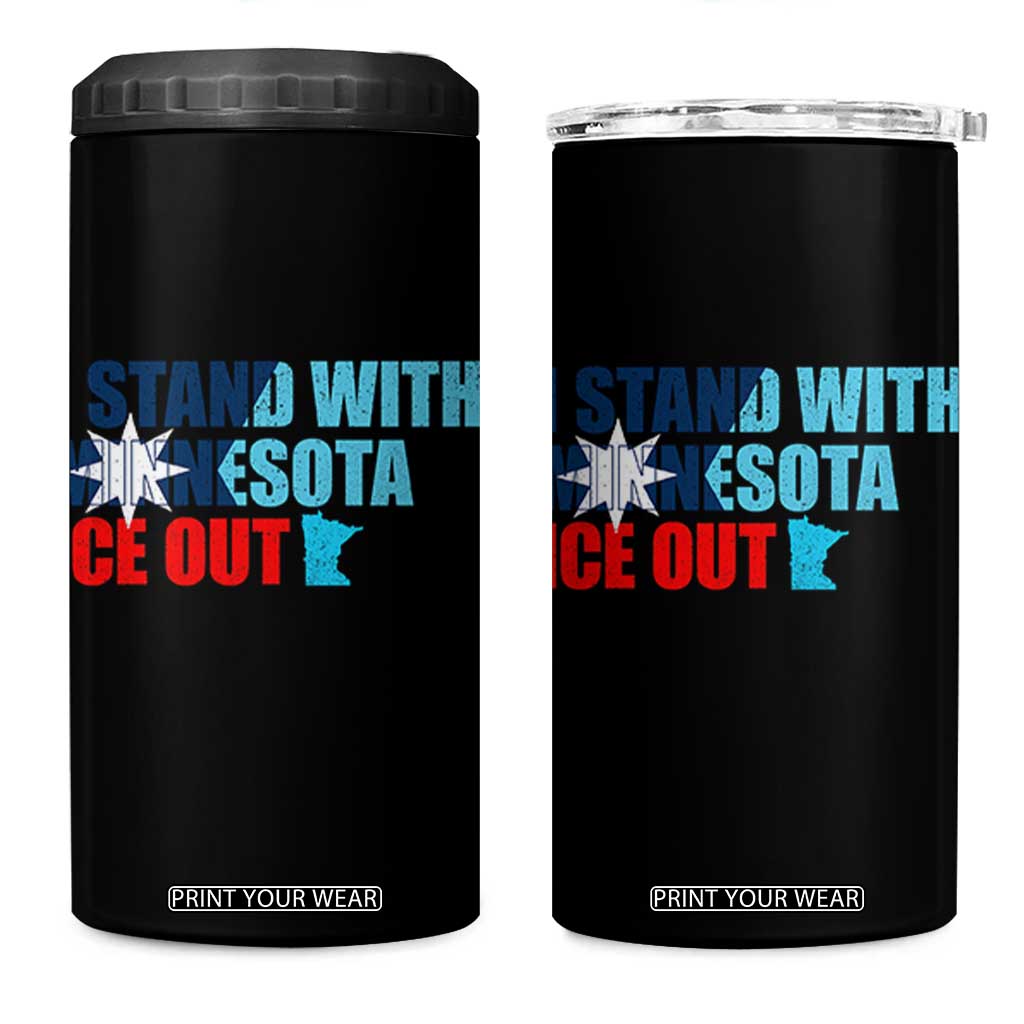 I Stand With Minnesota 4 in 1 Can Cooler Tumbler Minnesota Resist Anti ICE Immigration Protest TS14 One Size: 16 oz Black Print Your Wear