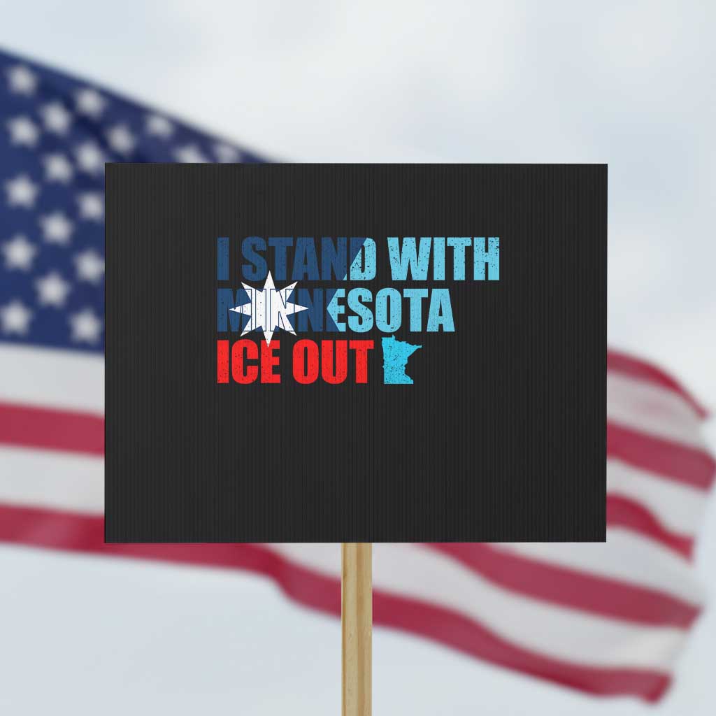 I Stand With Minnesota Protest Sign Minnesota Resist Anti ICE Immigration Protest TS14 Horizontal 18