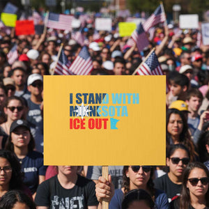 I Stand With Minnesota Protest Sign Minnesota Resist Anti ICE Immigration Protest TS14 Horizontal 18" × 24" Yellow Print Your Wear
