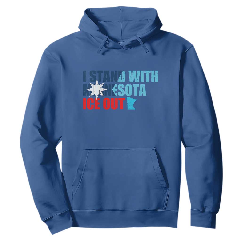 I Stand With Minnesota Hoodie Minnesota Resist Anti ICE Immigration Protest TS14 Royal Blue Print Your Wear