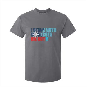 I Stand With Minnesota T Shirt For Kid Minnesota Resist Anti ICE Immigration Protest TS14 Charcoal Print Your Wear