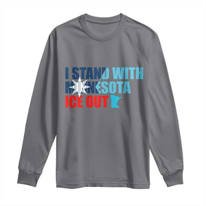 I Stand With Minnesota Long Sleeve Shirt Minnesota Resist Anti ICE Immigration Protest TS14 Charcoal Print Your Wear