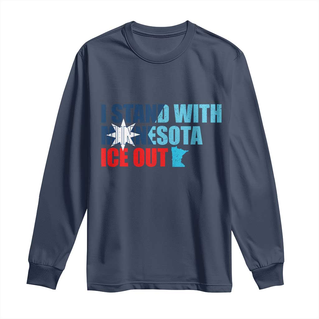I Stand With Minnesota Long Sleeve Shirt Minnesota Resist Anti ICE Immigration Protest TS14 Navy Print Your Wear