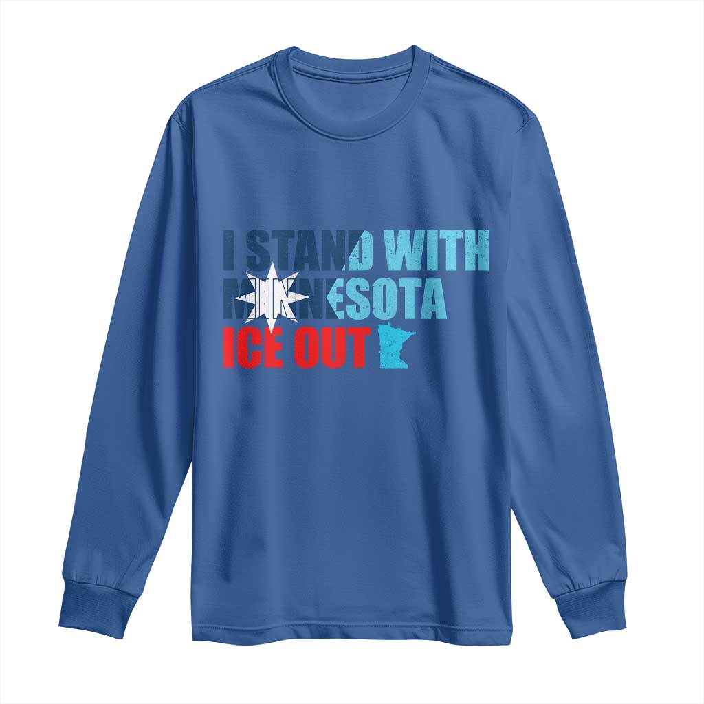 I Stand With Minnesota Long Sleeve Shirt Minnesota Resist Anti ICE Immigration Protest TS14 Royal Blue Print Your Wear
