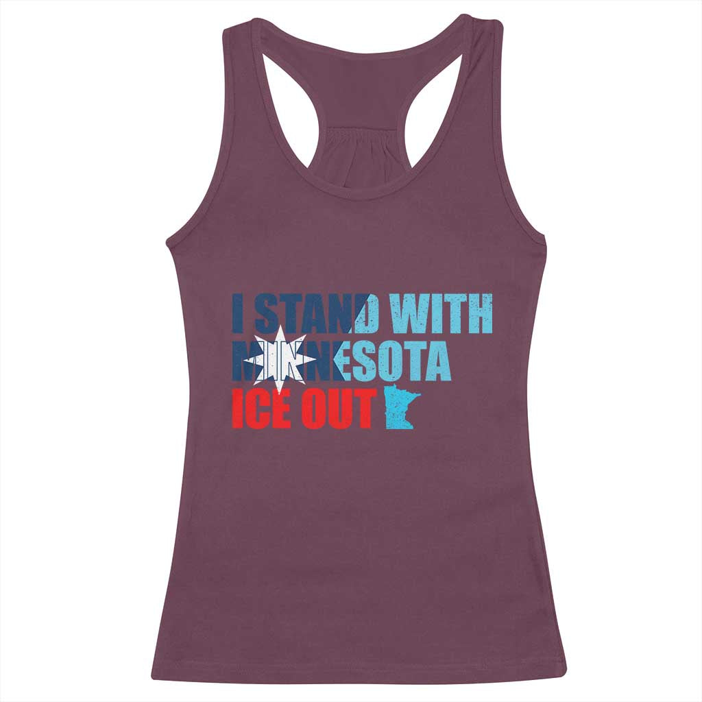 I Stand With Minnesota Racerback Tank Top Minnesota Resist Anti ICE Immigration Protest TS14 Maroon Print Your Wear