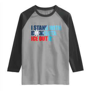 I Stand With Minnesota Raglan Shirt Minnesota Resist Anti ICE Immigration Protest TS14 Sport Gray Black Print Your Wear