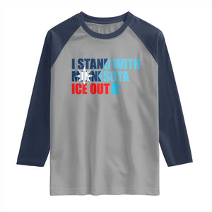 I Stand With Minnesota Raglan Shirt Minnesota Resist Anti ICE Immigration Protest TS14 Sport Gray Navy Print Your Wear