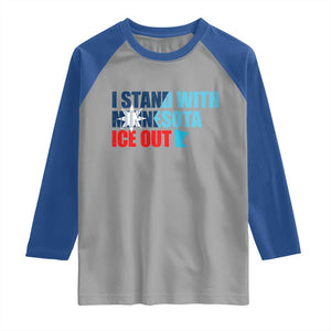 I Stand With Minnesota Raglan Shirt Minnesota Resist Anti ICE Immigration Protest TS14 Sport Gray Royal Print Your Wear
