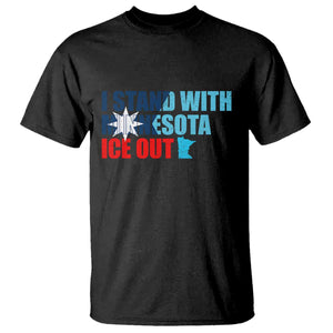 I Stand With Minnesota T Shirt Minnesota Resist Anti ICE Immigration Protest TS14 Black Print Your Wear