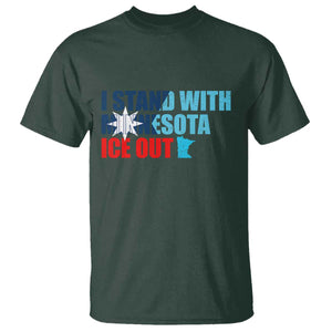 I Stand With Minnesota T Shirt Minnesota Resist Anti ICE Immigration Protest TS14 Dark Forest Green Print Your Wear