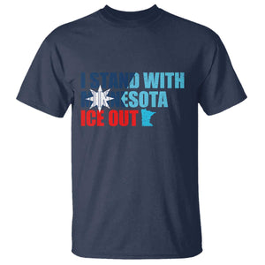 I Stand With Minnesota T Shirt Minnesota Resist Anti ICE Immigration Protest TS14 Navy Print Your Wear