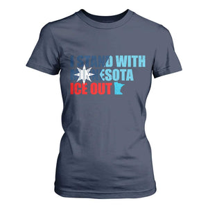I Stand With Minnesota T Shirt For Women Minnesota Resist Anti ICE Immigration Protest TS14 Navy Print Your Wear