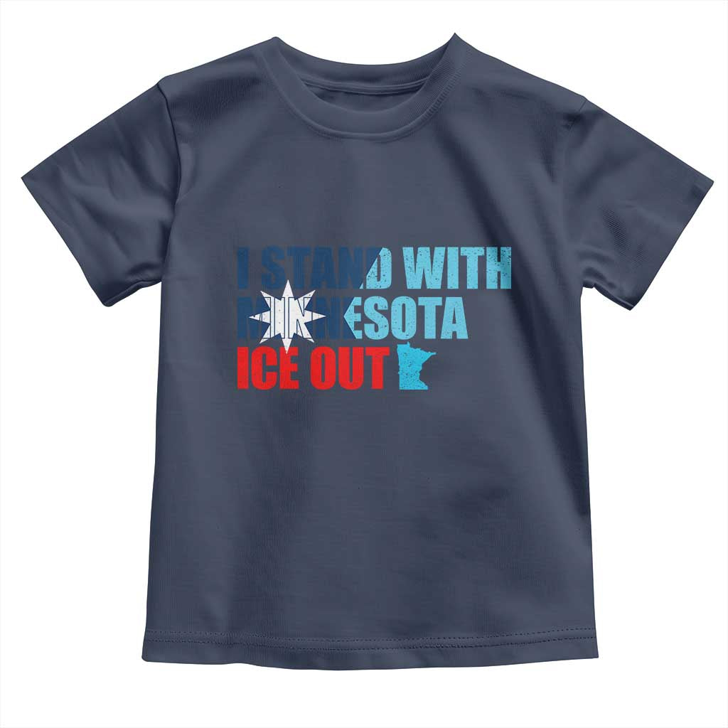 I Stand With Minnesota Toddler T Shirt Minnesota Resist Anti ICE Immigration Protest TS14 Navy Print Your Wear
