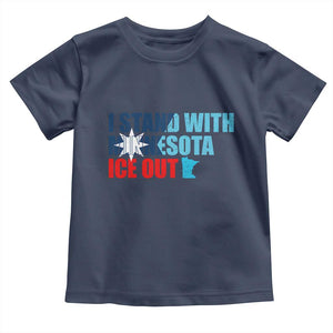 I Stand With Minnesota Toddler T Shirt Minnesota Resist Anti ICE Immigration Protest TS14 Navy Print Your Wear