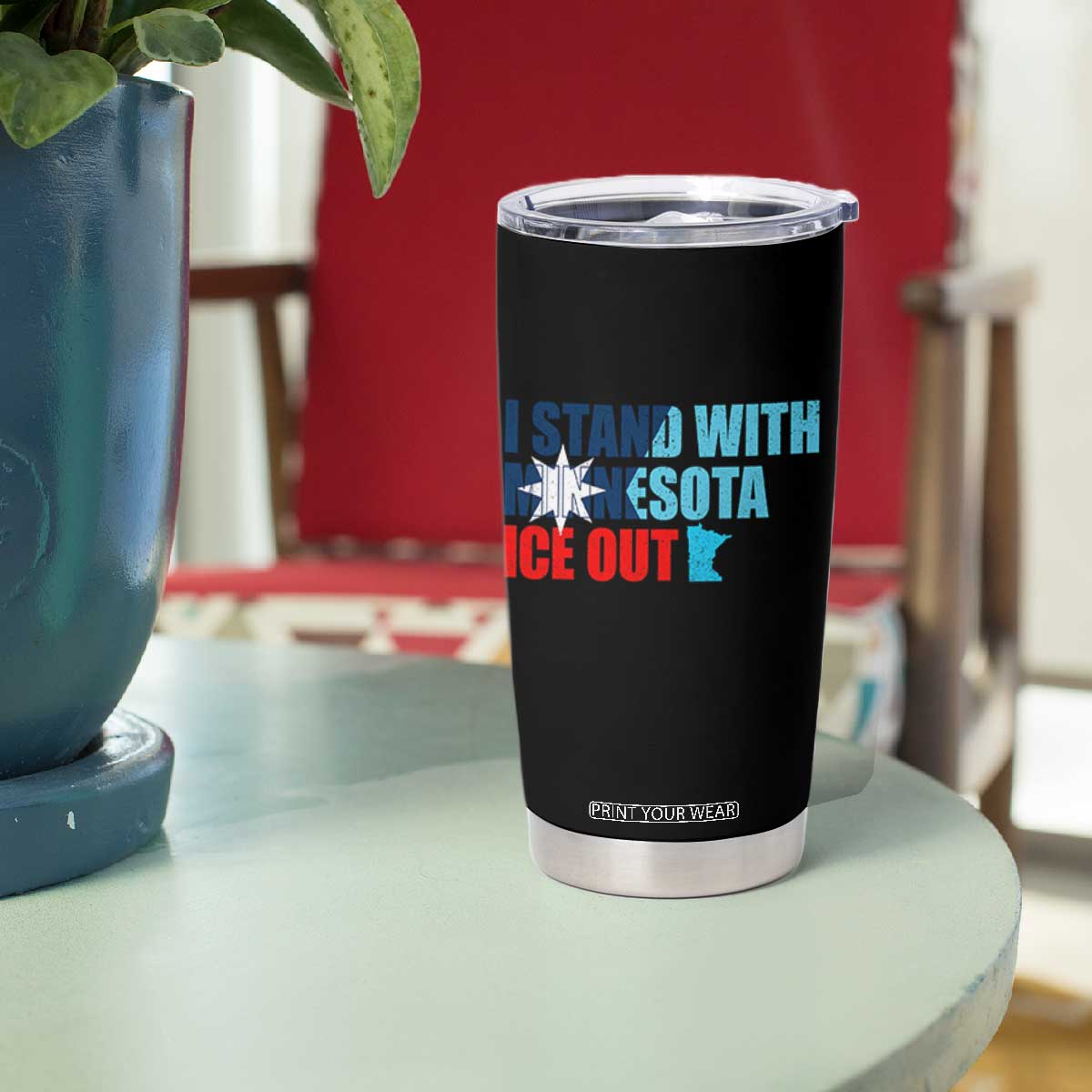 I Stand With Minnesota Tumbler Cup Minnesota Resist Anti ICE Immigration Protest TS14 Print Your Wear